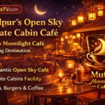 Mutko Moonlight Cafe Dholpur – Open Sky Private Cabin Cafe and Fast Food Restaurant